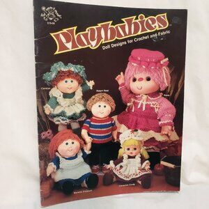 Playbabies Doll Designs For Crochet And Fabric 1984 Pattern Booklet